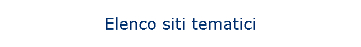 Elenco siti tematici